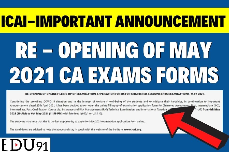 Icai Announcement Re Opening Of May 2021 Ca Exams Forms