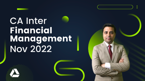 CA Inter Financial Management for Nov 2022 -Online Classes